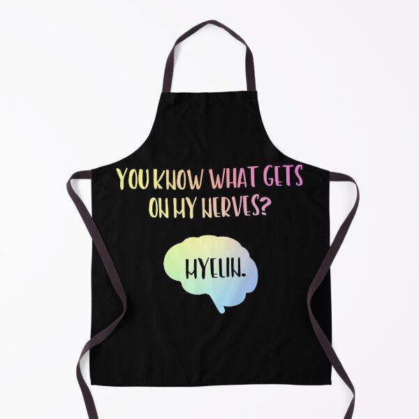 Item preview, You Know What Gets On My Nerves Myelin designed and sold by ScienceCorner.