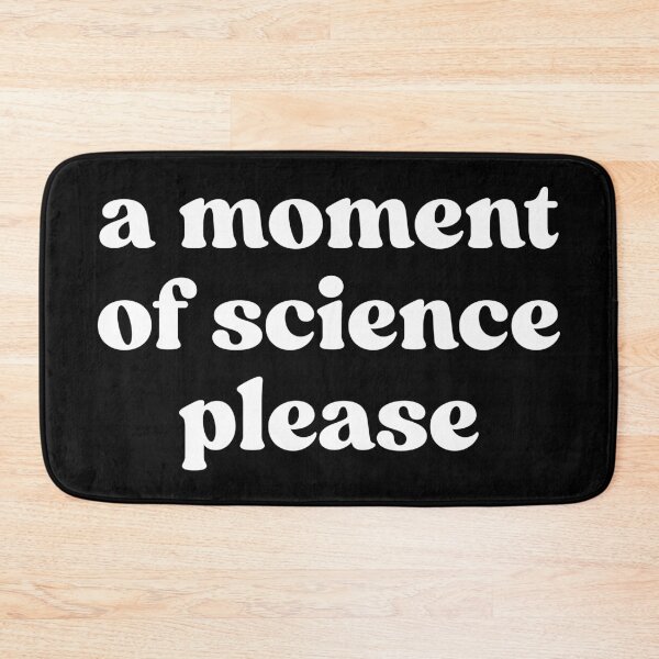 Item preview, A Moment Of Science Please designed and sold by ScienceCorner.