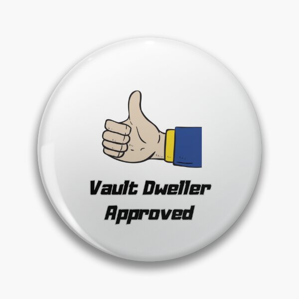 Item preview, Vault Dweller Approved- We Can Do It designed and sold by ButtonBonanza.