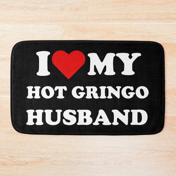 Item preview, I heart my hot gringo husband designed and sold by TropiCol Creations.