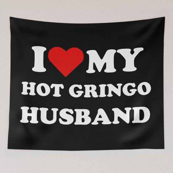 Item preview, I heart my hot gringo husband designed and sold by TropiCol Creations.