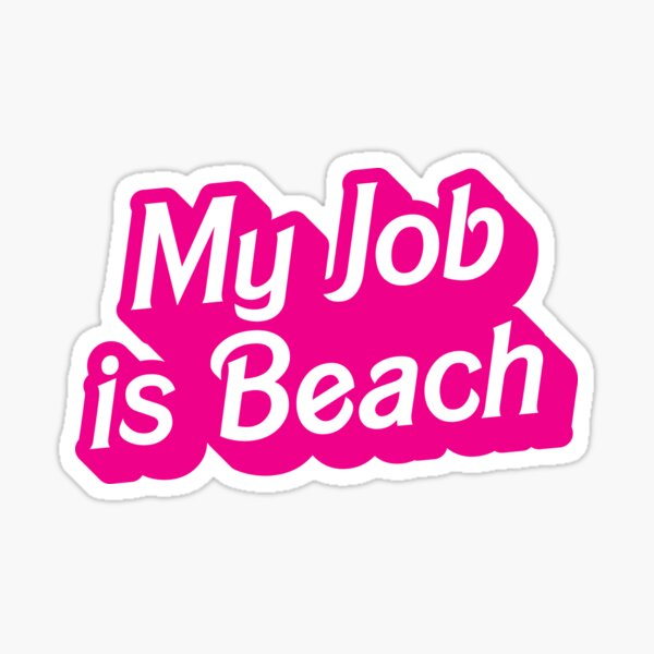 Item preview,  My job is just beach designed and sold by InnaPo ⭐⭐⭐⭐⭐.