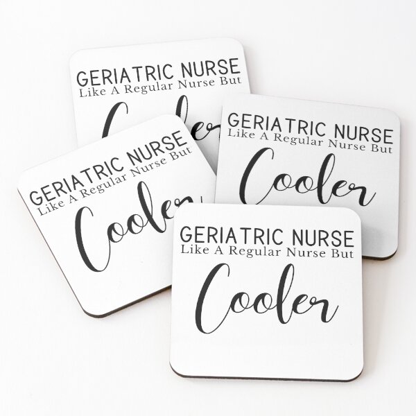 Item preview, Geriatric Nurse (Cooler) designed and sold by Whackadoodletee.