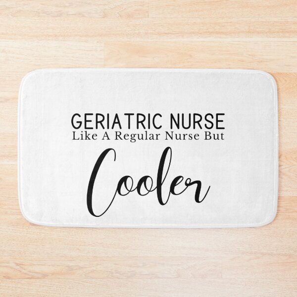 Item preview, Geriatric Nurse (Cooler) designed and sold by Whackadoodletee.