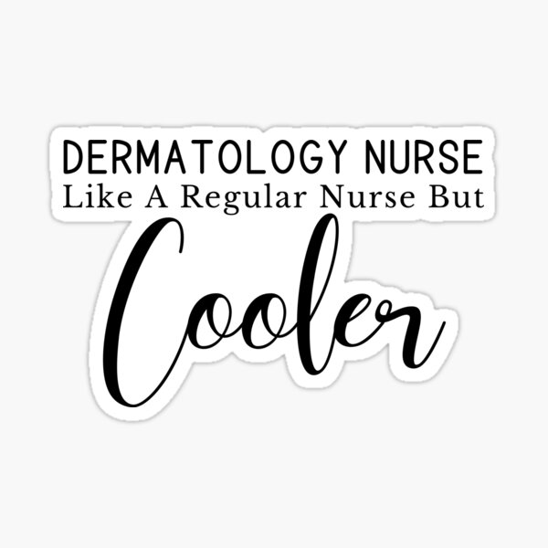 Item preview, Dermatology Nurse (Cooler) designed and sold by Whackadoodletee.