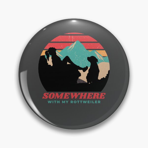 Item preview, Somewhere With My Rottweiler Women's Adventurous Outdoor Gift  designed and sold by Guarddogdrive.