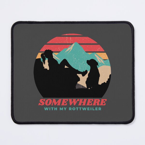 Item preview, Somewhere With My Rottweiler Women's Adventurous Outdoor Gift  designed and sold by Guarddogdrive.