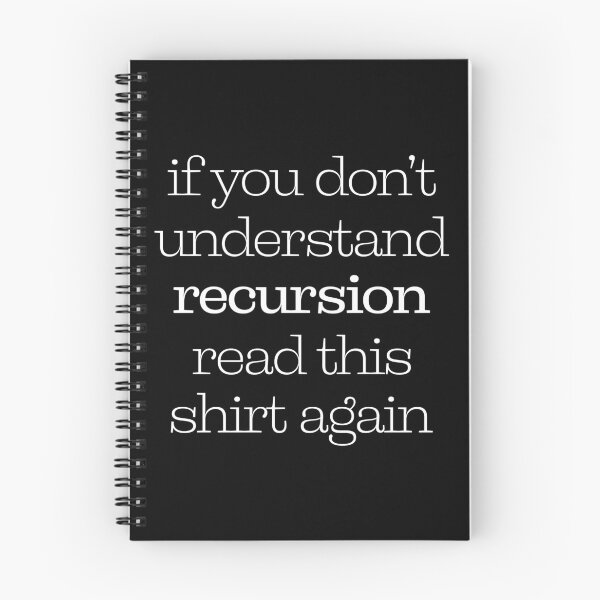 Item preview, If You Don't Understand Recursion Read This Shirt Again designed and sold by ScienceCorner.