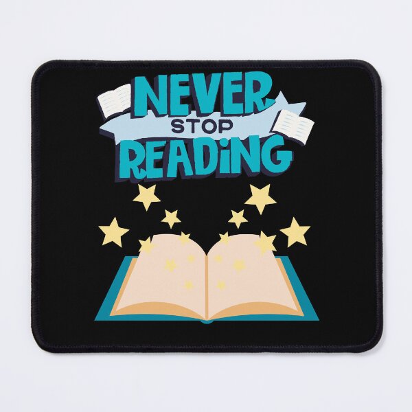 Item preview, Never stop reading designed and sold by Fantacaroo Designs.