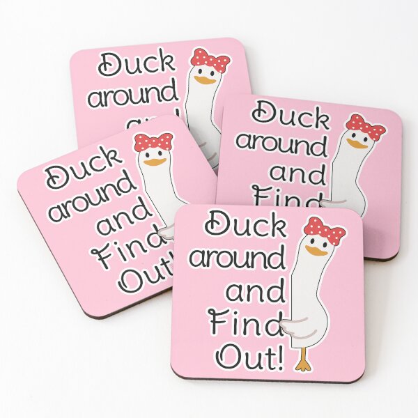 Item preview, Duck around and find out  designed and sold by mwb1274.