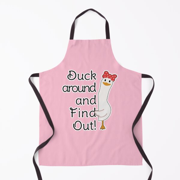 Item preview, Duck around and find out designed and sold by mwb1274.