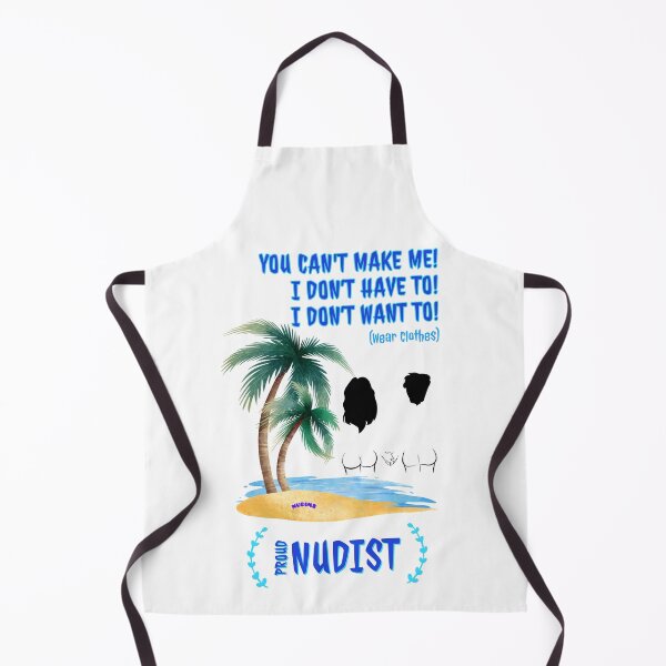 Item preview, You can't make me! Proud Nudist! C NUDIMS Bums designed and sold by NUDIMS.