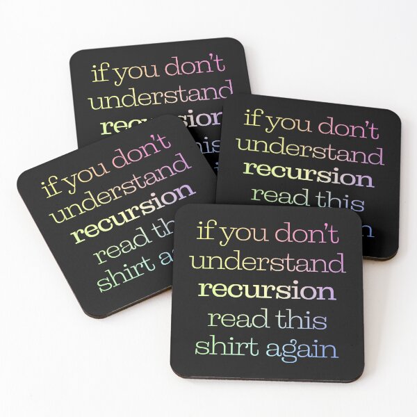 Item preview, If You Don't Understand Recursion Read This Shirt Again designed and sold by ScienceCorner.