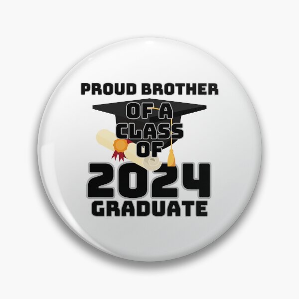Item preview, PROUD BROTHER OF A CLASS OF 2024 GRADUATE designed and sold by wildwhimsical.