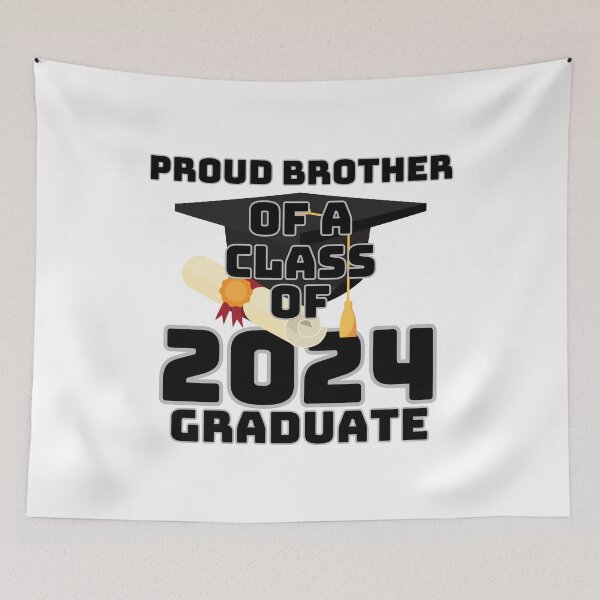 Item preview, PROUD BROTHER OF A CLASS OF 2024 GRADUATE designed and sold by wildwhimsical.