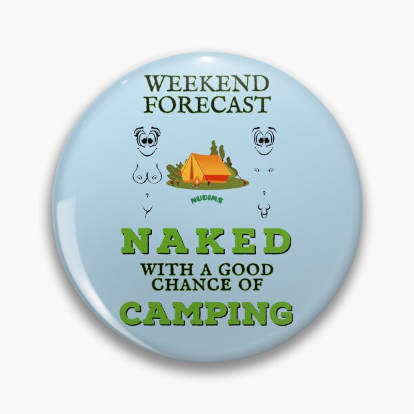 Item preview, Weekend forecast Naked Camping NUDIMS C Bits designed and sold by NUDIMS.