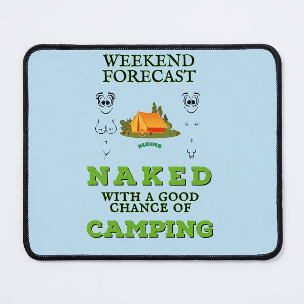 Item preview, Weekend forecast Naked Camping NUDIMS C Bits designed and sold by NUDIMS.