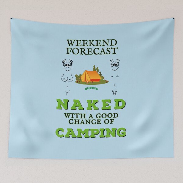 Item preview, Weekend forecast Naked Camping NUDIMS C Bits designed and sold by NUDIMS.