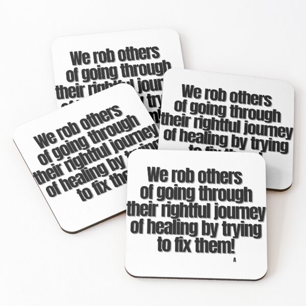 Item preview, We rob others  of going through their rightful journey of healing by trying to fix them! designed and sold by Finds.