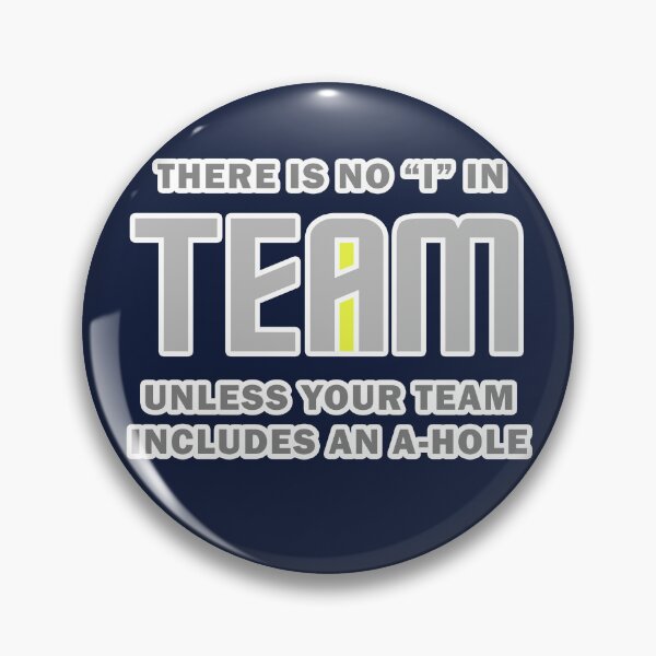 Item preview, There Is No "I" In TEAM - Or Is There? designed and sold by Fanarchist.