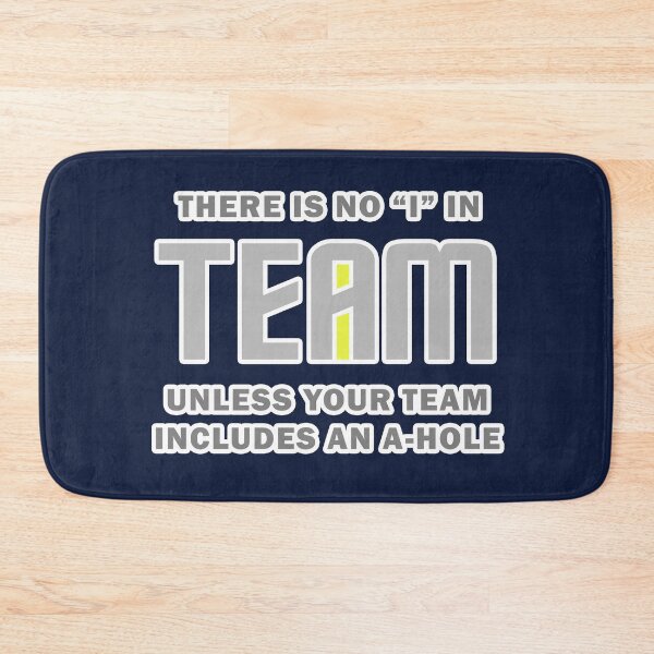 Item preview, There Is No "I" In TEAM - Or Is There? designed and sold by Fanarchist.