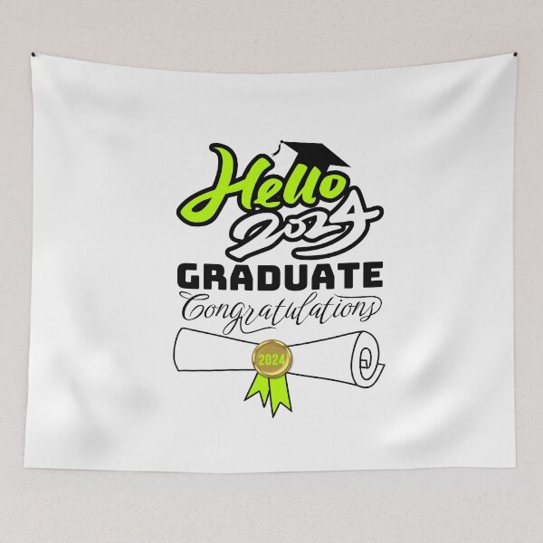 Item preview, HELLO 2024 GRADUATE CONGRATULATIONS designed and sold by wildwhimsical.