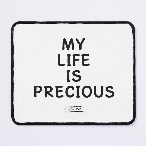 Item preview, My Life Is Precious designed and sold by Limerich.