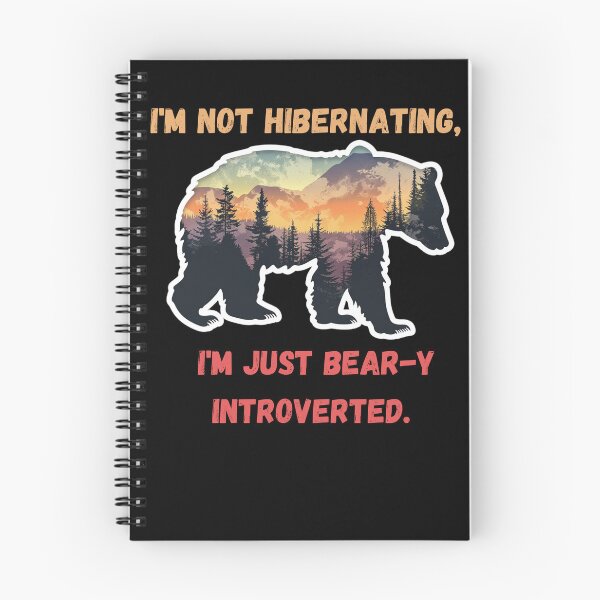 Item preview, I'm not hibernating, I'm just bear-y introverted funny gifts  designed and sold by TheDarkStone.