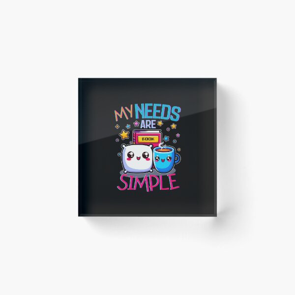 Item preview, My needs are simple, Chocolate book pillow,  designed and sold by antcpjr682.