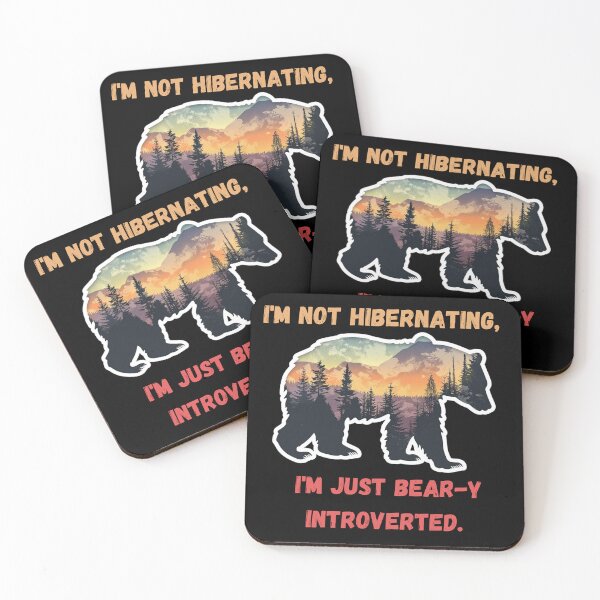Item preview, I'm not hibernating, I'm just bear-y introverted funny gifts  designed and sold by TheDarkStone.