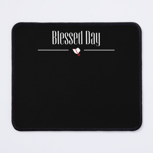Item preview, Blessed Day designed and sold by GeorginaFord.
