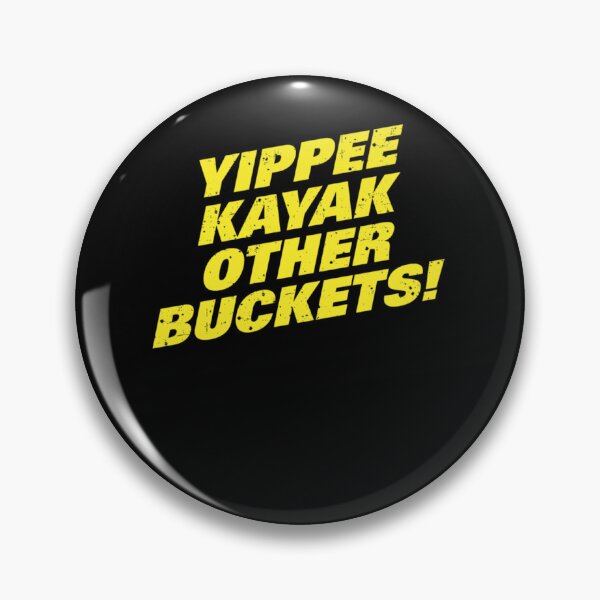 Item preview, Brooklyn Nine Nine Yippee Kayak Other Buckets Diagonal designed and sold by GeorginaFord.