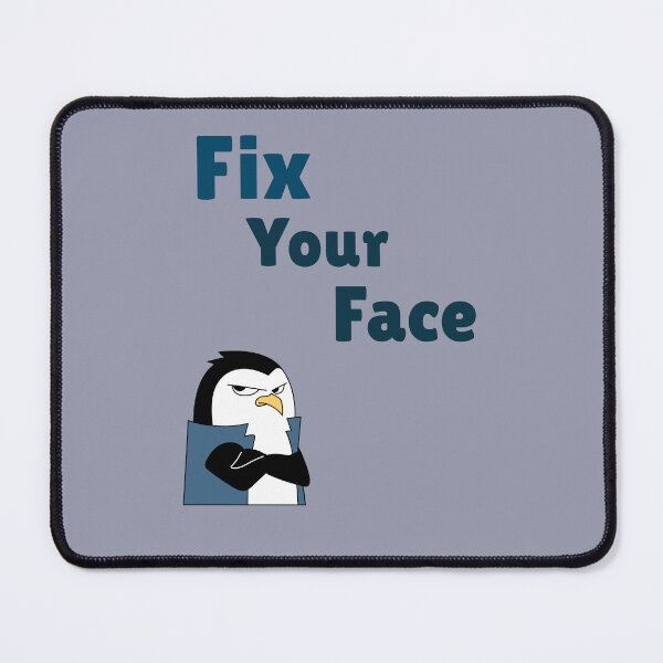 Item preview, Fix Your Face designed and sold by TheMuddyGoat.