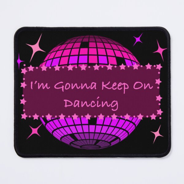 Item preview, Gonna Keep Dancin' designed and sold by ArtofBecks.