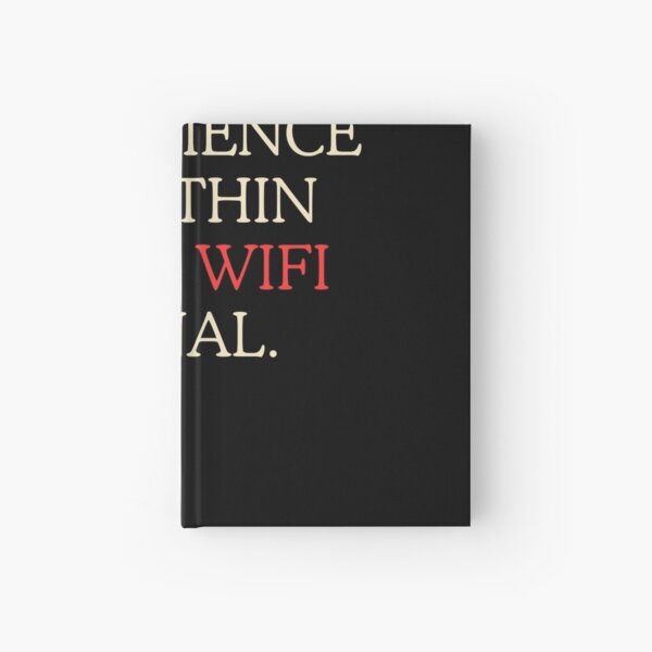 Item preview, My patience is as thin as my WiFi signal. Classic designed and sold by funkyfabrik.