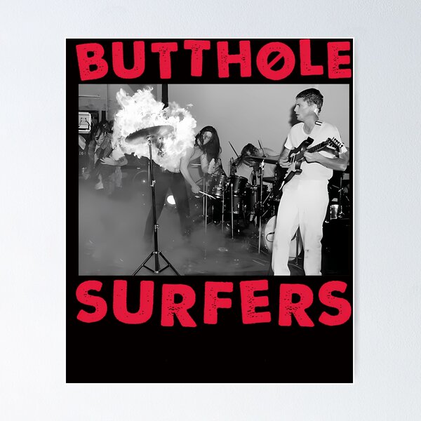 The Butthole Surfers Posters for Sale | Redbubble