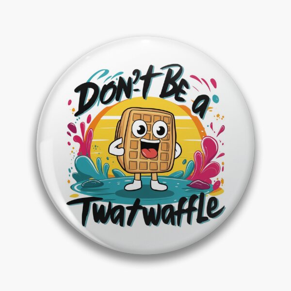 Item preview, Dont be a Twatwaffle designed and sold by Peter Stawicki.