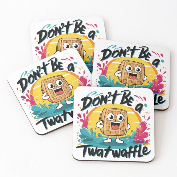 Item preview, Dont be a Twatwaffle designed and sold by Peter Stawicki.