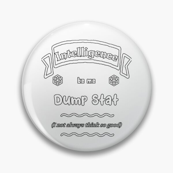 Artikelvorschau, Intelligenz ist mein Dump Stat entworfen und verkauft von PhoenixResin.