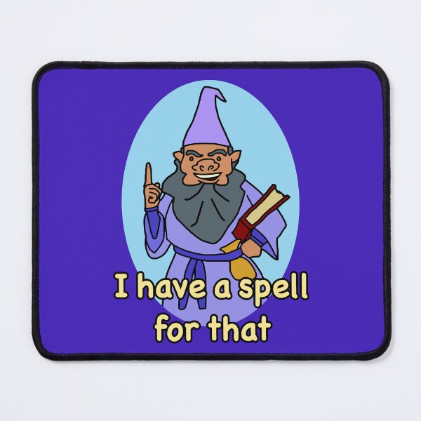 Item preview, I have a spell for that Wizard Class Meme designed and sold by BrushAndPen.
