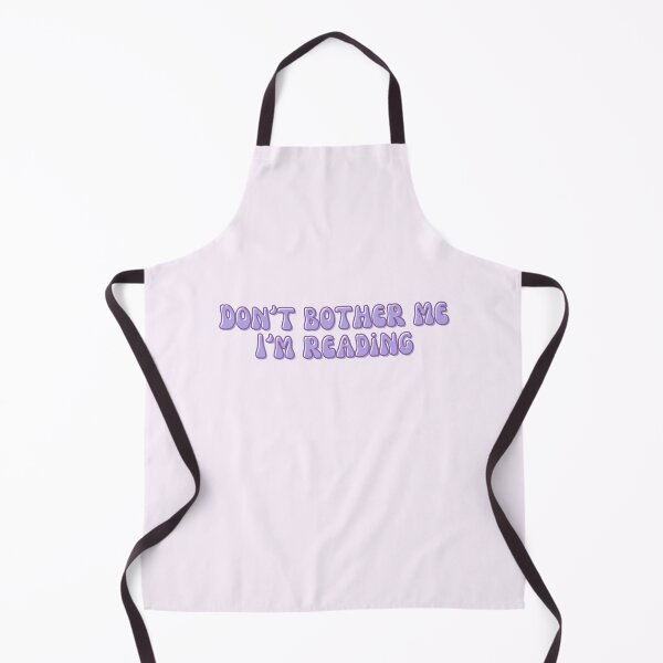 Item preview, Don't bother me I'm reading designed and sold by Neadoodles.
