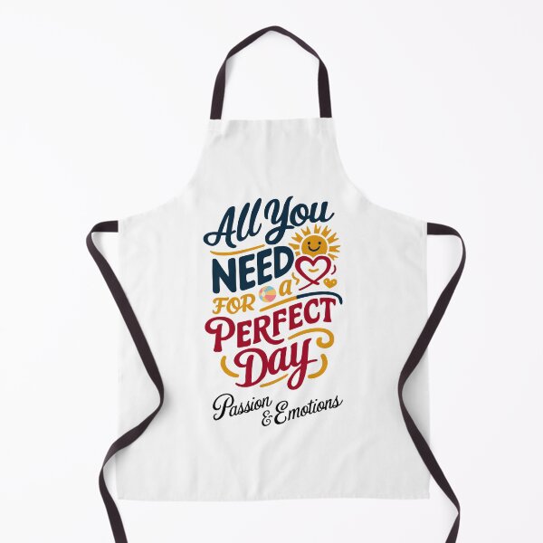 Item preview, All you need for a perfect day Passion&Emotion designed and sold by deviatepolo.