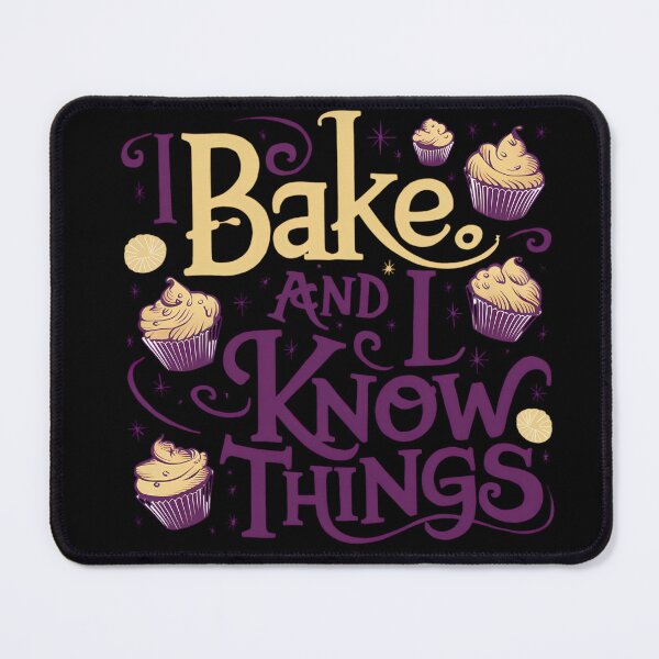 Item preview, I Bake And I Know Things designed and sold by PeelZinc.
