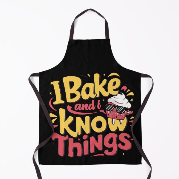 Item preview, I Bake And I Know Things designed and sold by PeelZinc.