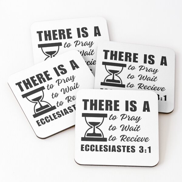 Item preview, A Time for Everything, Ecclesiastes 3:1, black design. designed and sold by MoriaStore.