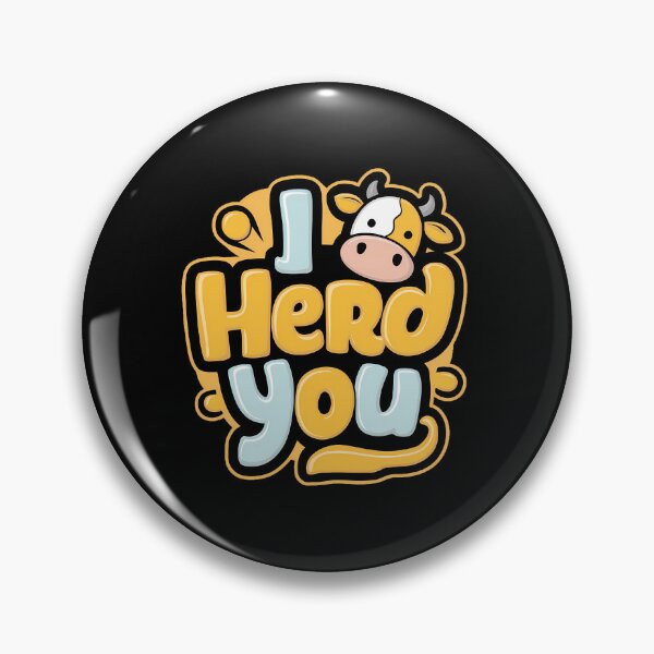 Item preview, I Herd You designed and sold by PeelZinc.