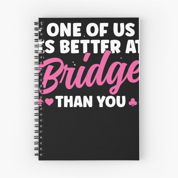 Item preview, One of us is Better at Bridge Than You Women Bridge designed and sold by BlueBerry-Pengu.