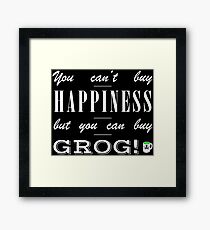 You can't buy happiness, but you can buy grog (Monkey Island) Framed Print