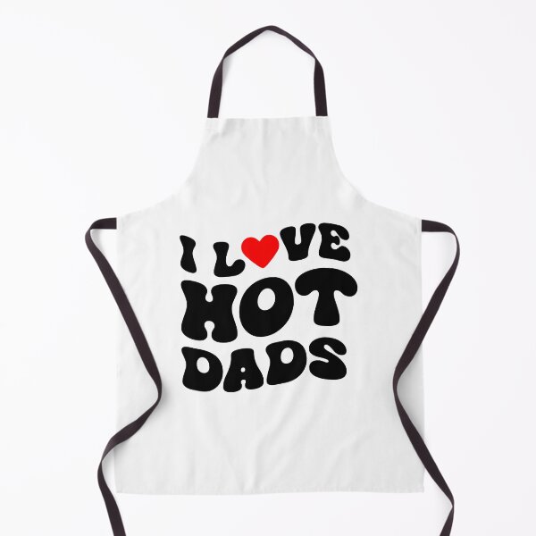 Item preview, i love hot dads - Dad Lover designed and sold by Gravy-tee07.
