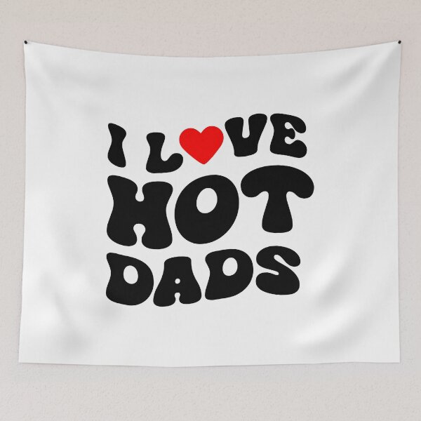 Item preview, i love hot dads - Dad Lover designed and sold by Gravy-tee07.